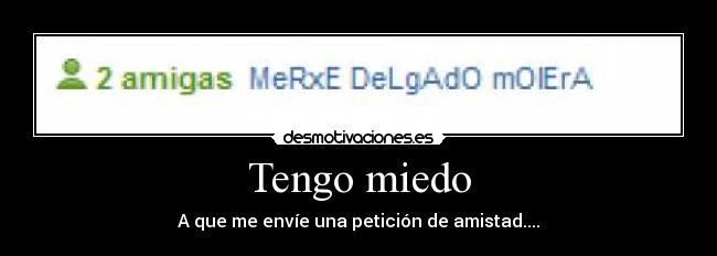 Tengo miedo - 