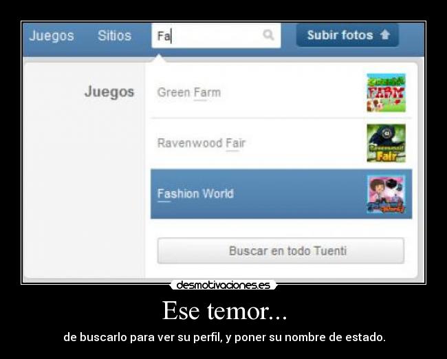 carteles tuenti miedo temor perfil estado desmotivaciones