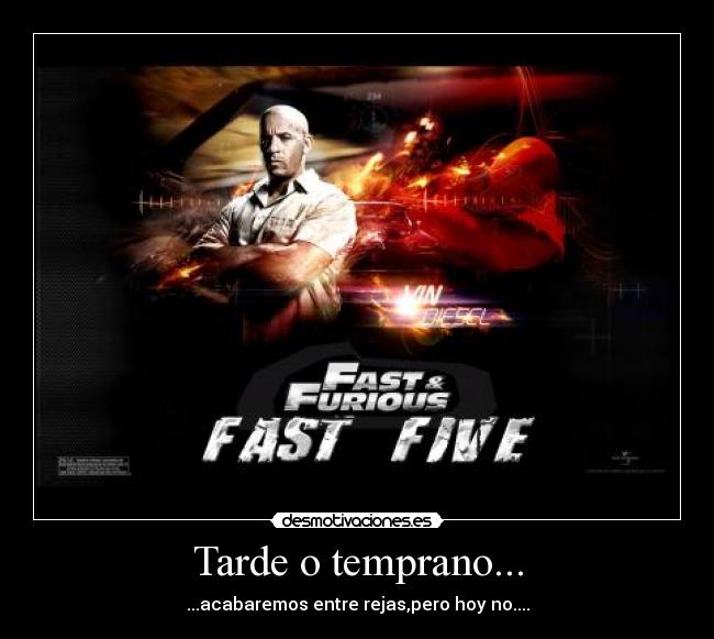 carteles tarde temprano desmotivaciones