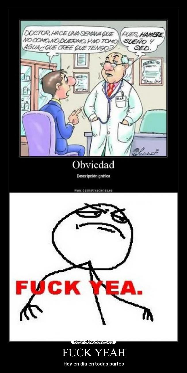 FUCK YEAH - Hoy en día en todas partes