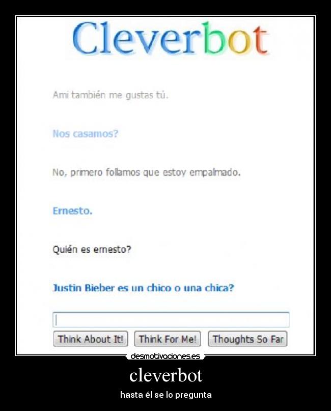 cleverbot - hasta él se lo pregunta