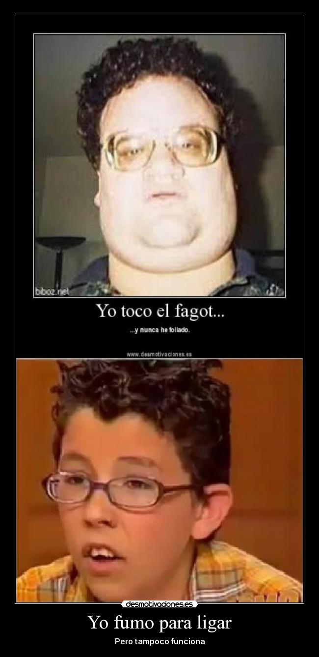 Yo fumo para ligar - 