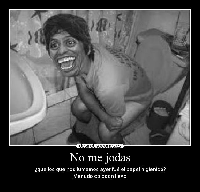No me jodas -