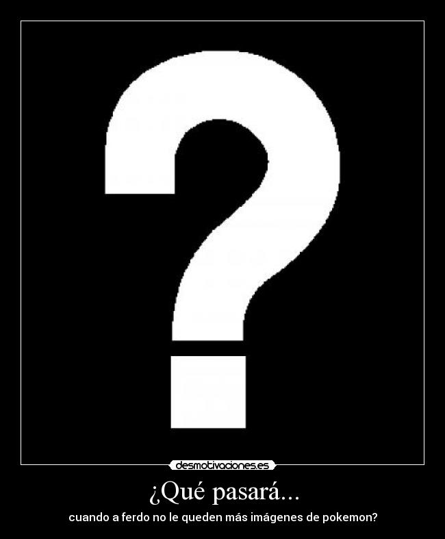 ¿Qué pasará... - 