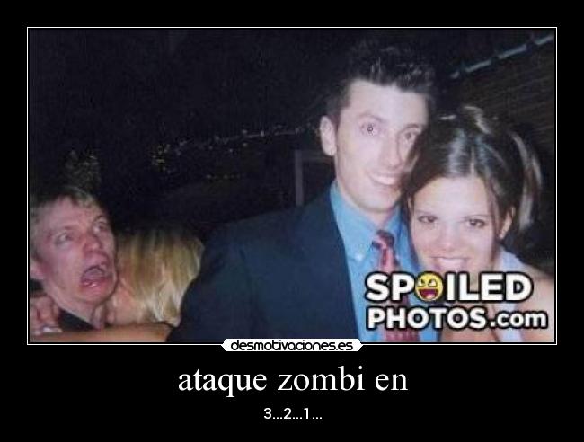 ataque zombi en - 3...2...1...