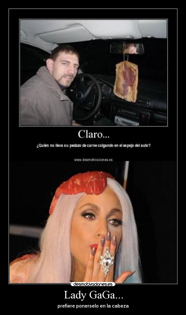 Lady GaGa... - 