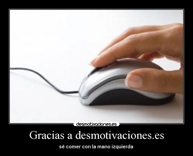 Gracias a desmotivaciones.es - 