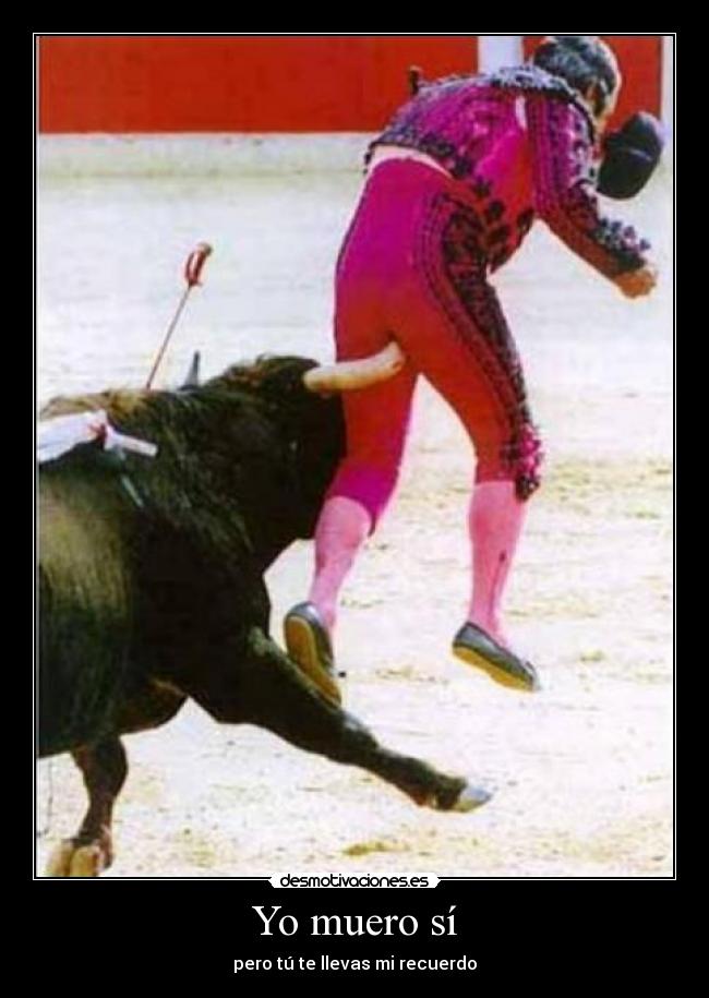 Yo muero sí - 