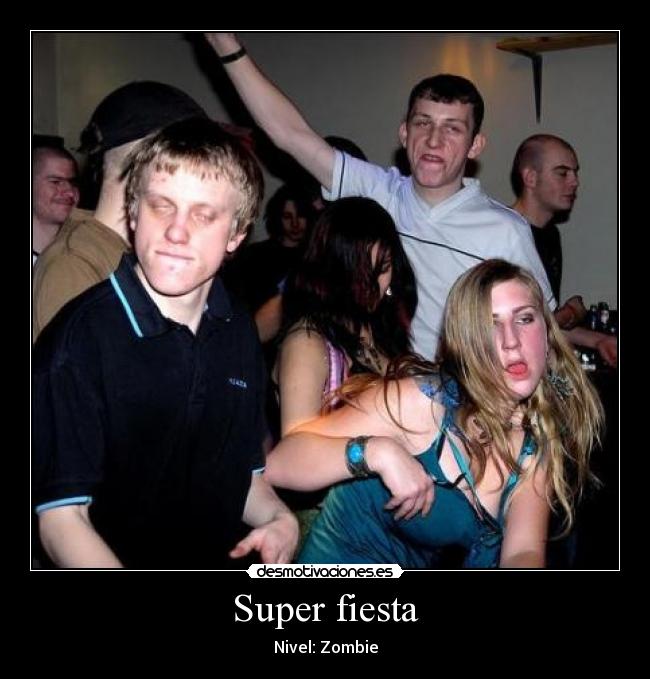 Super fiesta - Nivel: Zombie
