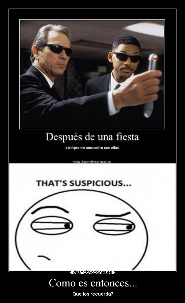 Como es entonces... - Que los recuerda?