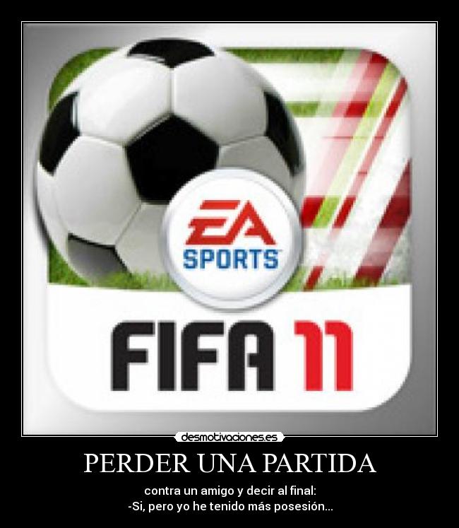 PERDER UNA PARTIDA -