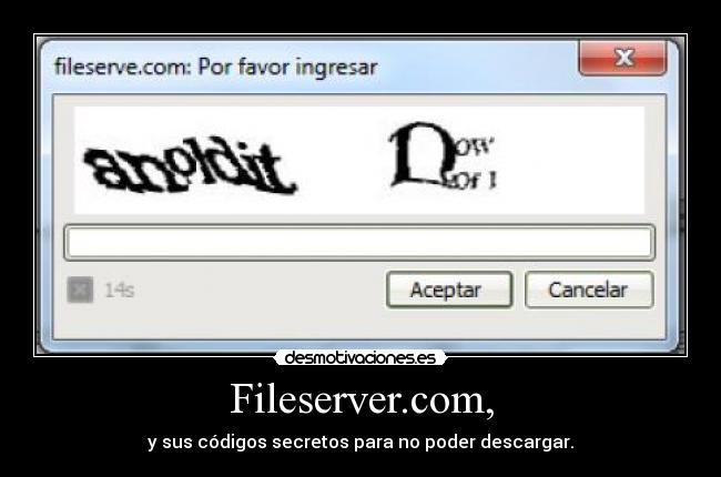 carteles fileserver desmotivaciones