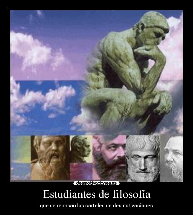 carteles filosofia filosofia desmotivaciones