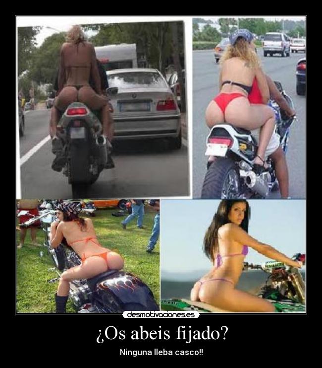 ¿Os abeis fijado? - Ninguna lleba casco!!