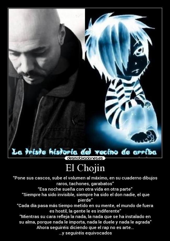 El Chojin Desmotivaciones