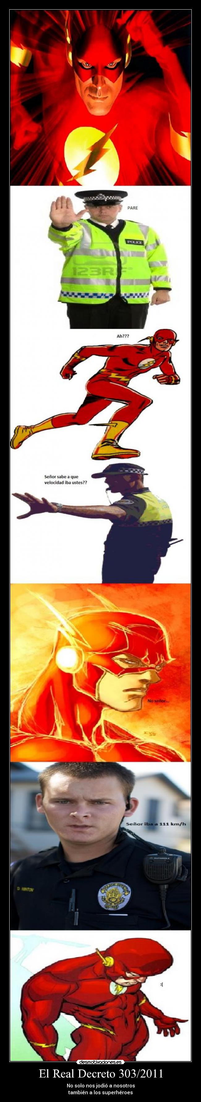 El Real Decreto 303/2011 - No solo nos jodió a nosotros
también a los superhéroes