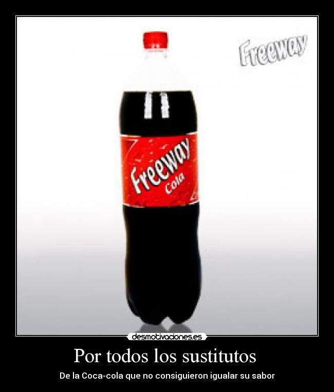carteles sustitutoscocacola desmotivaciones