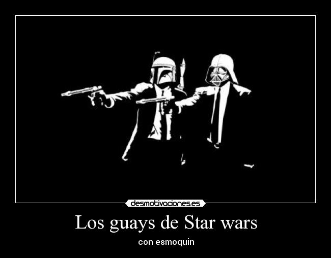 Los guays de Star wars - con esmoquin