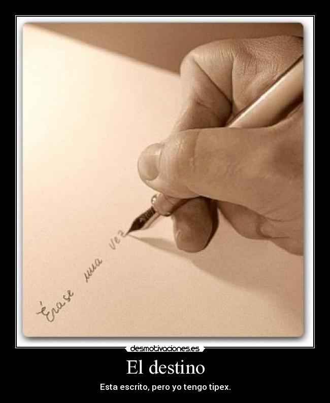 El destino -