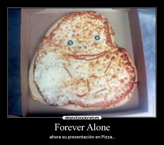 Forever Alone - 
