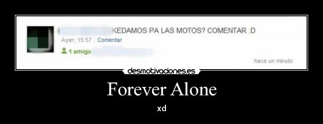 Forever Alone - xd