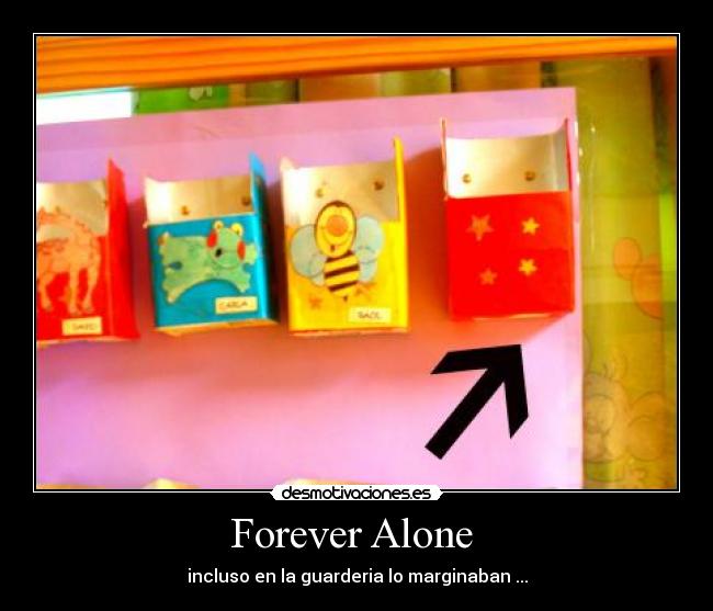 Forever Alone  - 