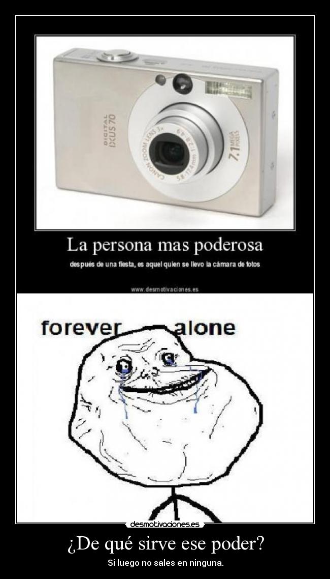 carteles forever alone desmotivaciones