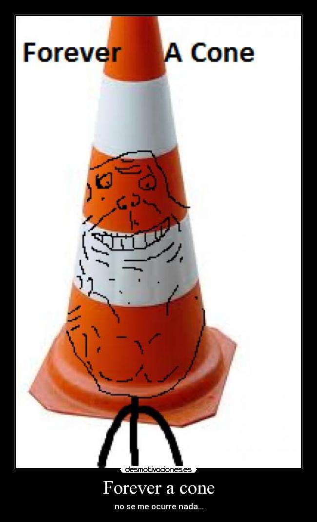 carteles forever cone samuelareas desmotivaciones