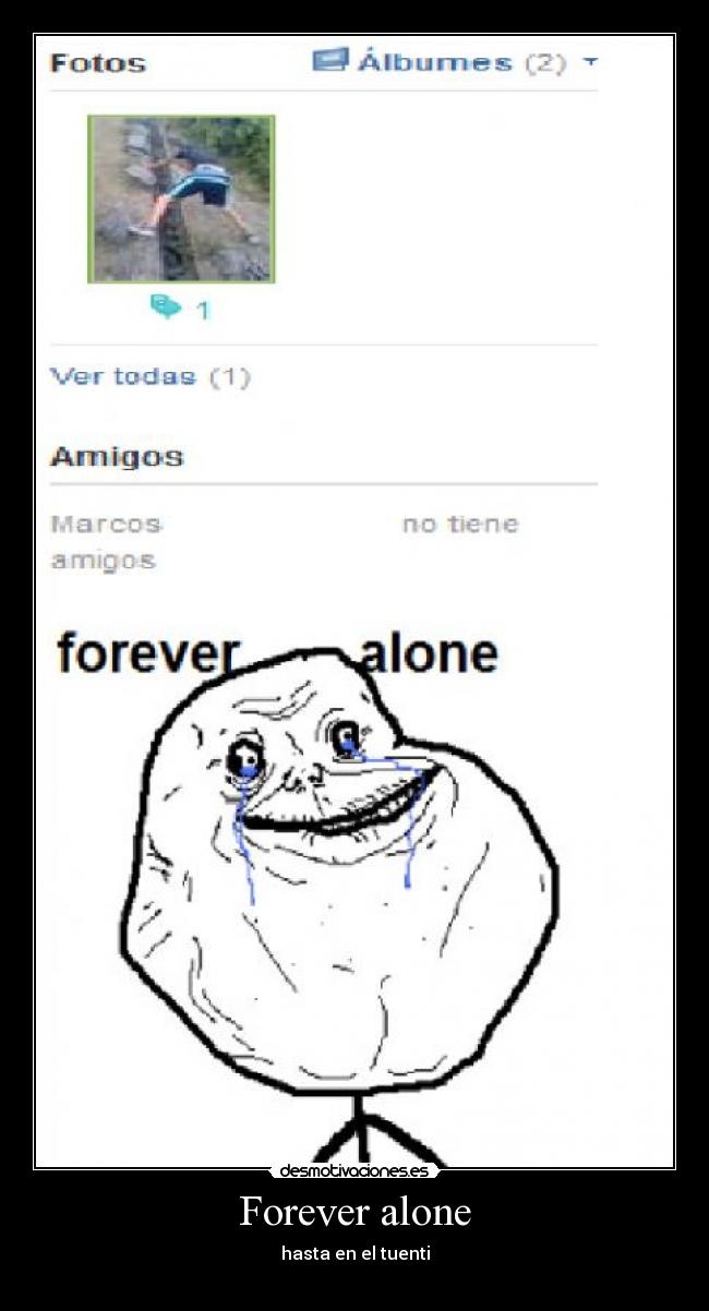 Forever alone - 