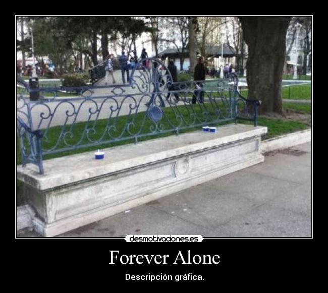 carteles forever alone desmotivaciones