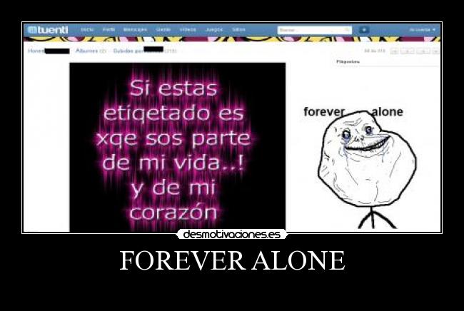 FOREVER ALONE - 