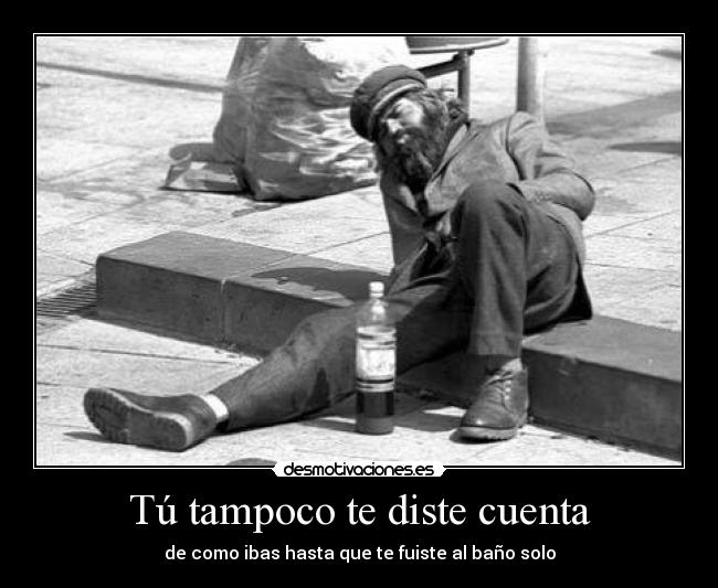 Tú tampoco te diste cuenta - 