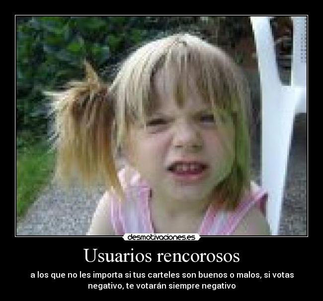 Usuarios rencorosos - 