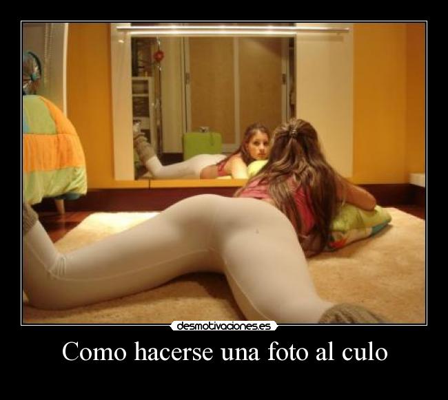 Como hacerse una foto al culo -