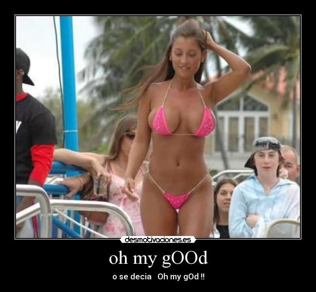 oh my gOOd - 