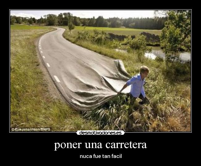 poner una carretera - nuca fue tan facil