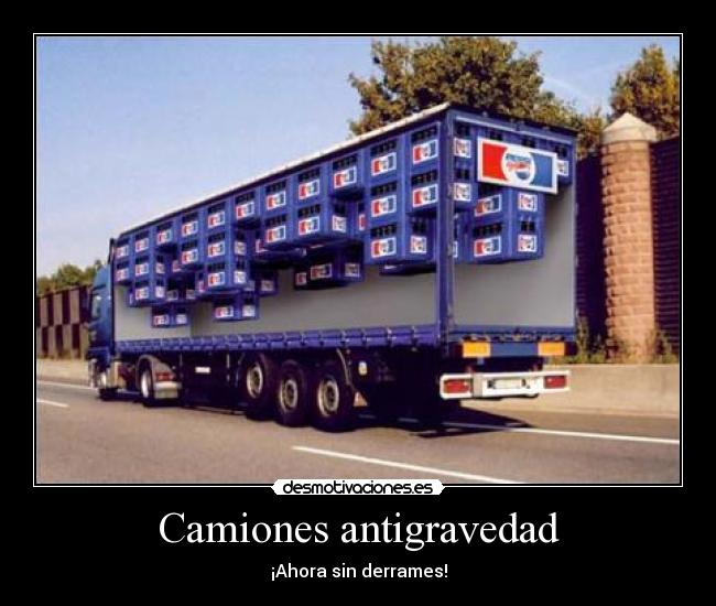 Camiones antigravedad -