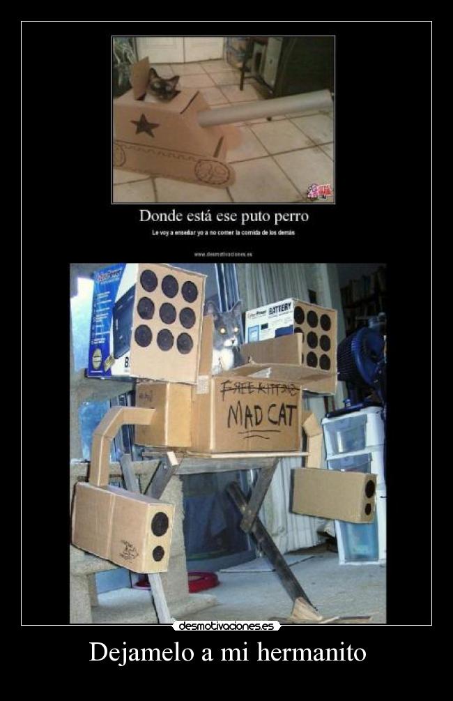 Dejamelo a mi hermanito -