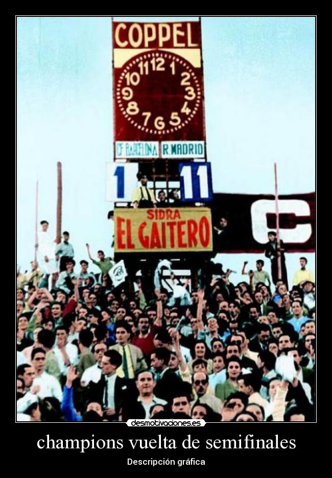 champions vuelta de semifinales -