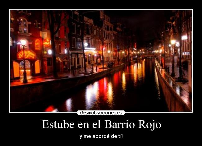 carteles barrio rojo barrio las prostitutas amsterdam desmotivaciones