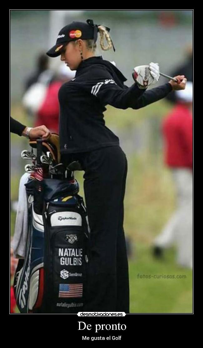 De pronto - Me gusta el Golf