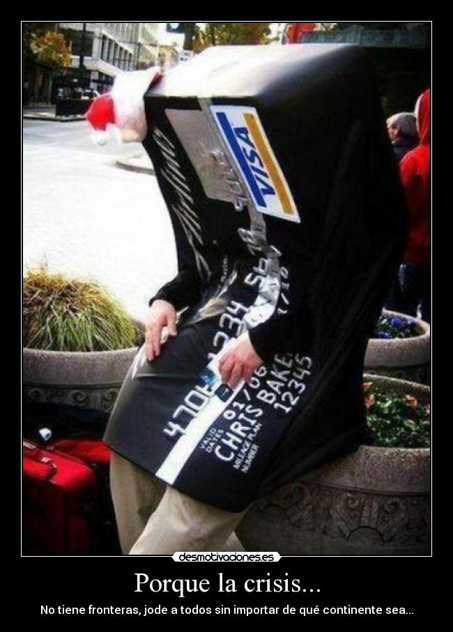 Porque la crisis... - 