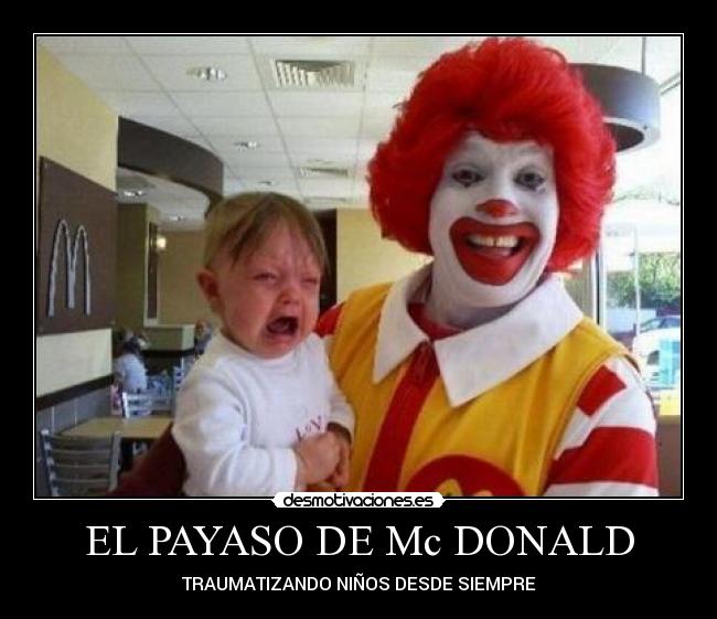EL PAYASO DE Mc DONALD - TRAUMATIZANDO NIÑOS DESDE SIEMPRE