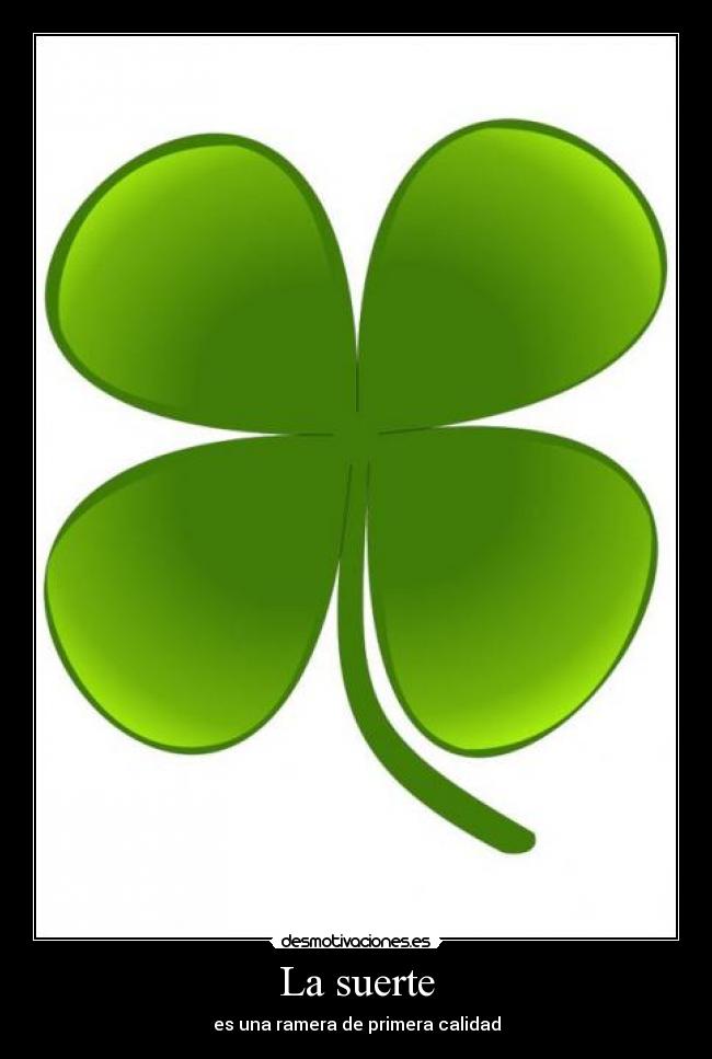 La suerte - 