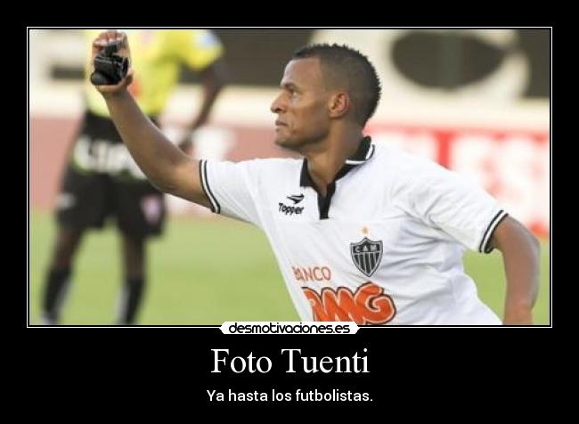 Foto Tuenti - Ya hasta los futbolistas.