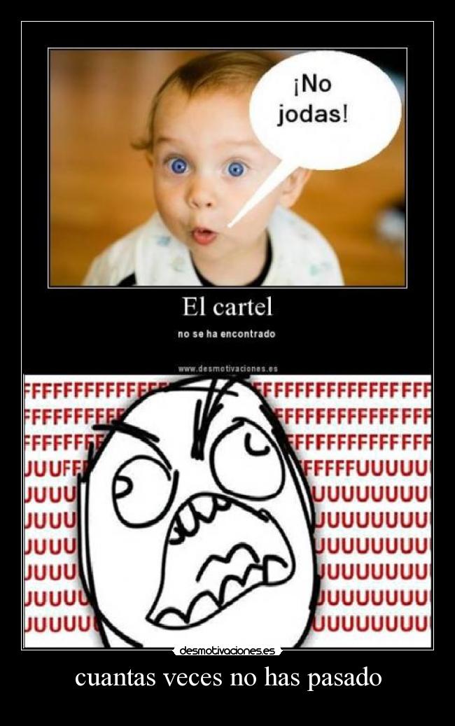 cuantas veces no has pasado -