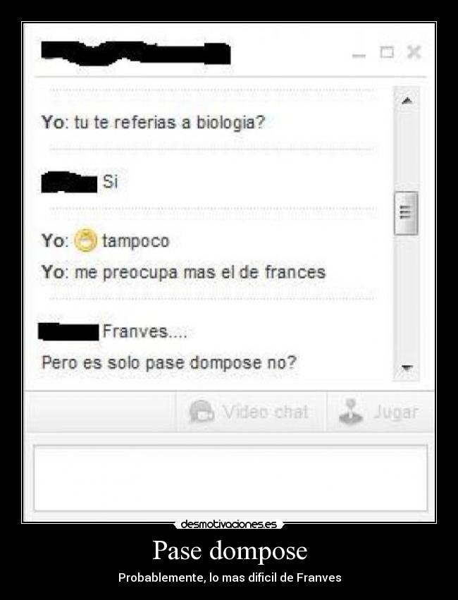Pase dompose - Probablemente, lo mas dificil de Franves