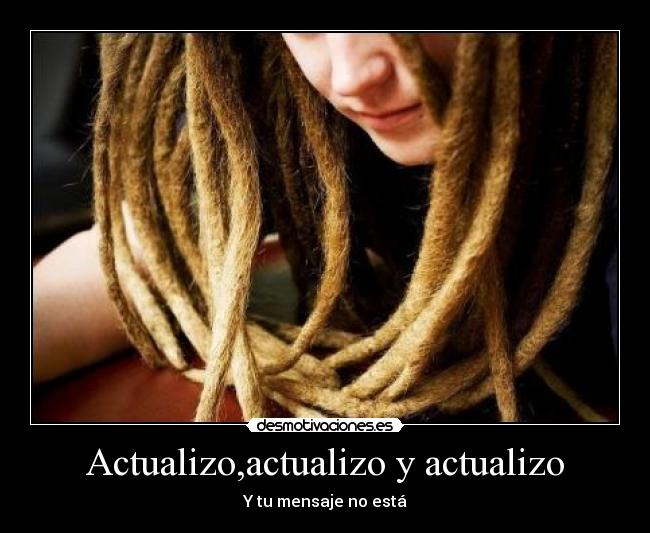 Actualizo,actualizo y actualizo -