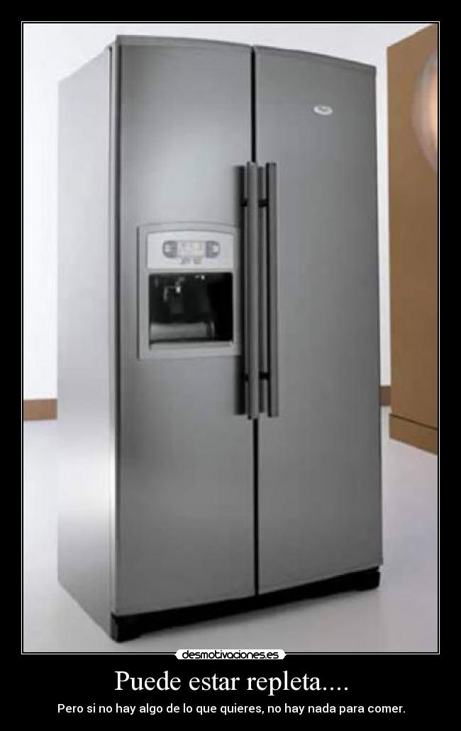 Puede estar repleta.... -