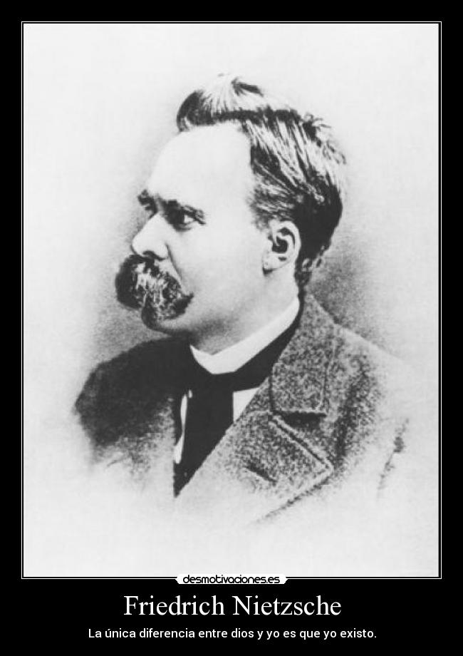 Friedrich Nietzsche -